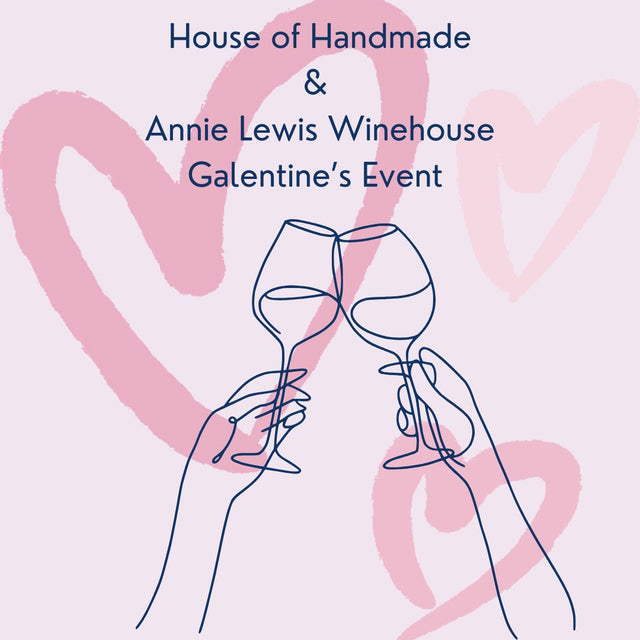 Exciting Events at House of Handmade: Galentine's Day, Valentine's Day Pop-up, and Kids' Birthday Parties!