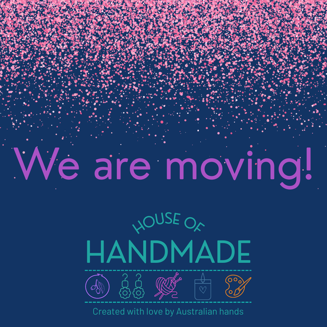 House of Handmade is moving (just down the road)!